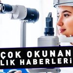 Günün en önemli sağlık haberleri, 13 Kasım 2024…