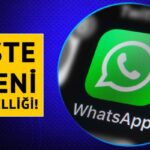 WhatsApp kullanan herkesi ilgilendiriyor! Yeni özelliği ortaya çıktı: Kontrol sizde olacak