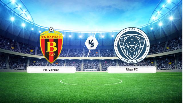 CANLI | FK Vardar – Riga FC maç anlatımı! Maç ne zaman? Saat kaçta ve hangi kanalda? – 22 Temmuz 2026