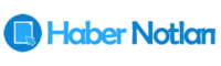 Haber Notları – Güncel Haberler